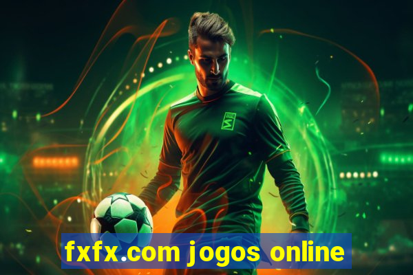 fxfx.com jogos online